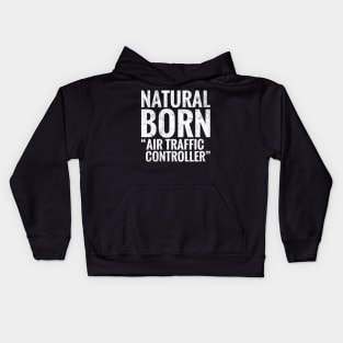 Natural Born Air traffic controller Kids Hoodie